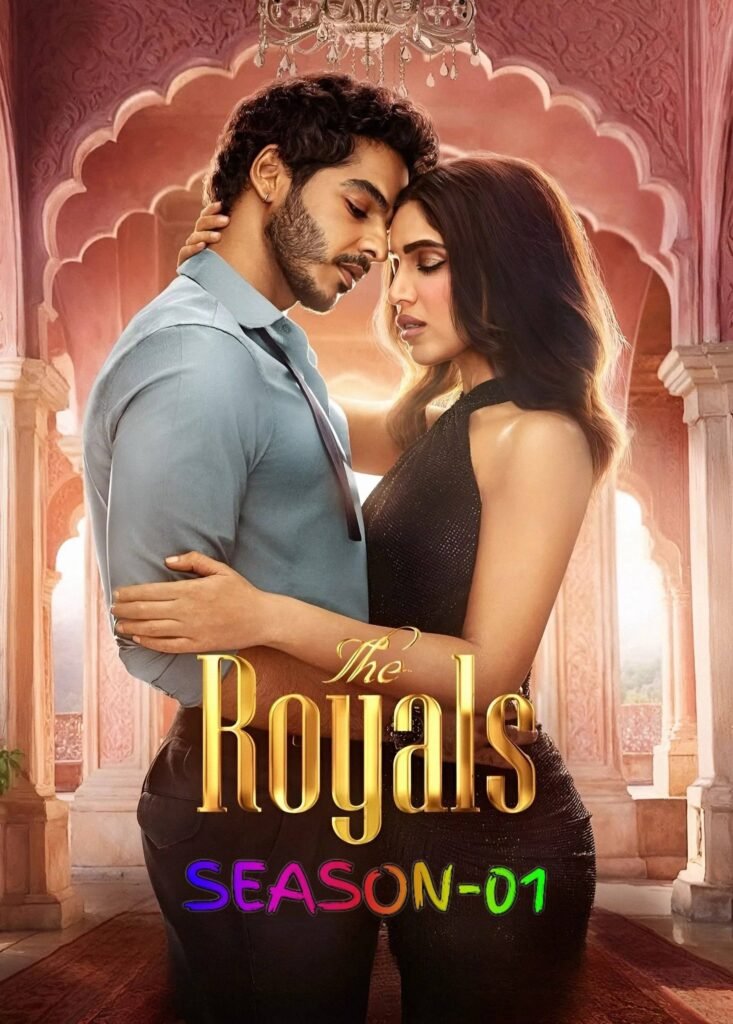 Free The Royals S01 (2025) Hindi Completed Web Series HEVC ESub – MP4Moviez