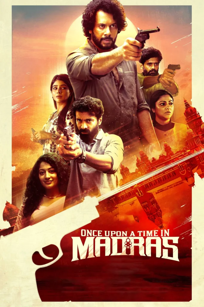 Free Once Upon a Time in Madras (2024) (Hindi + Tamil) Dual Audio UnCut South Movie HD ESub – MP4Moviez