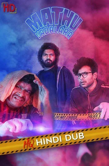 Free Mathu Vadalara (2019) (Hindi HQ + Telugu) Dual Audio UnCut South Movie HD ESub – MP4Moviez