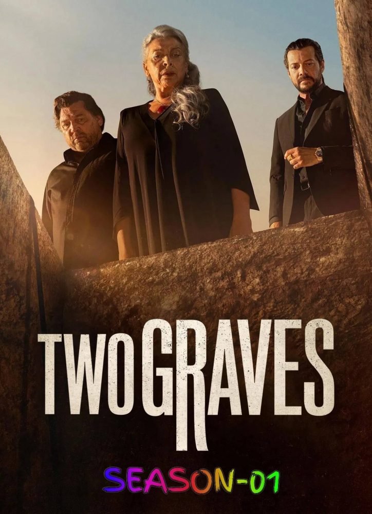 Free Two Graves S01 (2025) (Hindi + English) Dual Audio Completed Web Series HEVC ESub – MP4Moviez