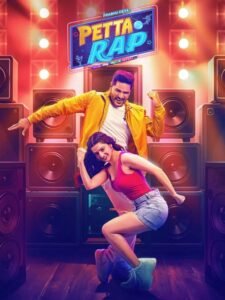 Free Petta Rap (2024) Dual Audio [Hindi – Tamil] Full Movie HD ESub – MP4Moviez