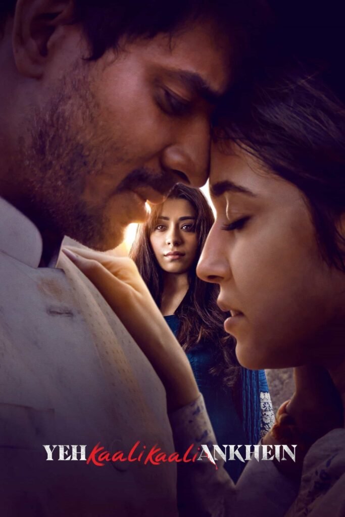 Free Yeh Kaali Kaali Ankhein (2022) Season 1 Hindi Completed Web Series HD ESub – MP4Moviez