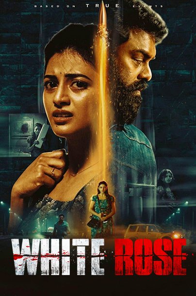Free White Rose (2024) (Hindi + Tamil) Dual Audio UnCut Movie HD ESub – MP4Moviez