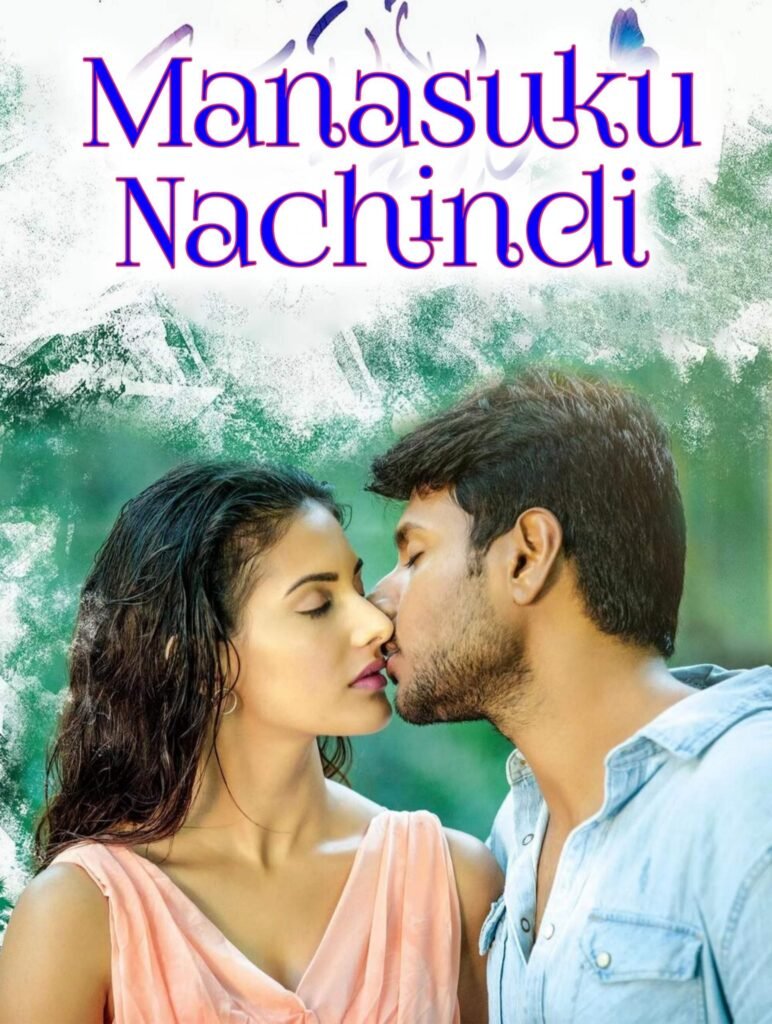 Free Manasuku Nachindi (Life Mein Twist) (2018) (Hindi + Telugu) Dual Audio UnCut South Movie HD ESub – MP4Moviez