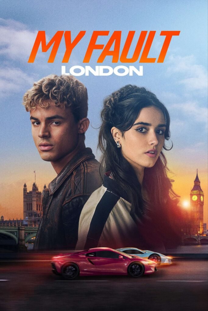 Free My Fault – London (2025) (Hindi + English) Dual Audio Hollywood Movie HD ESub – MP4Moviez
