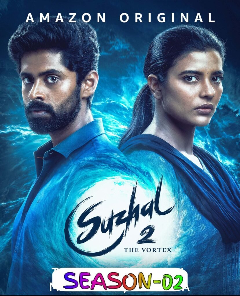 Free Suzhal – The Vortex S02 (2025) Hindi Completed Web Series HEVC ESub – MP4Moviez