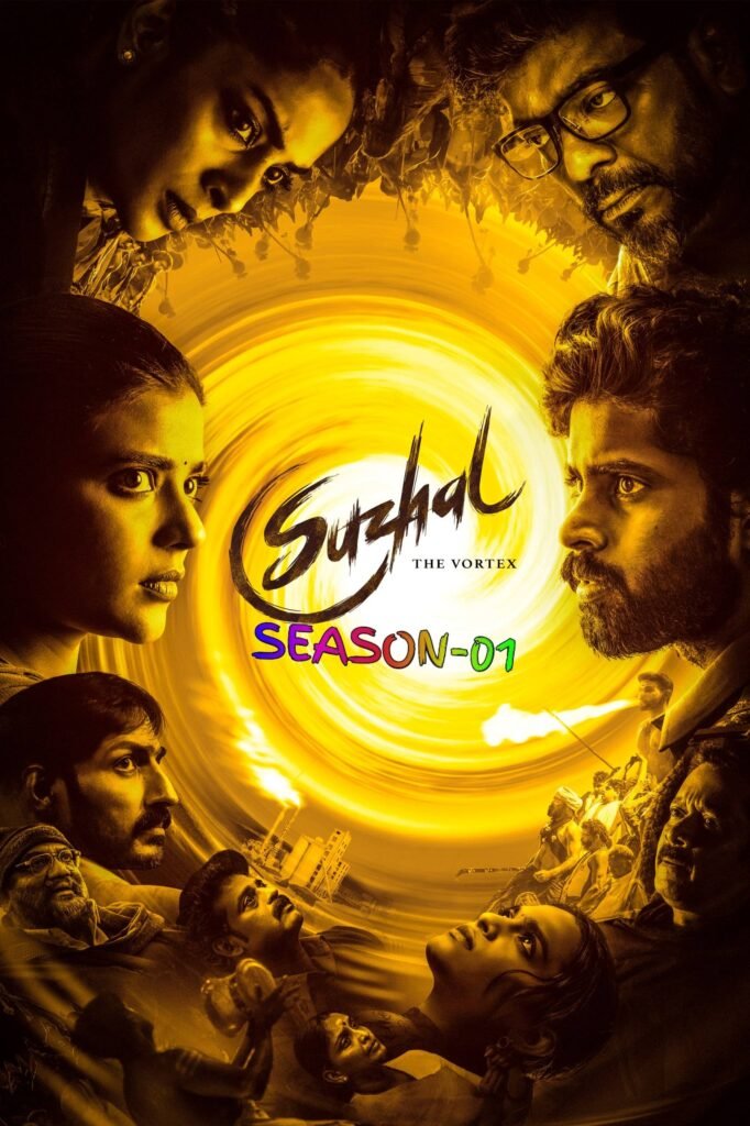 Free Suzhal: The Vortex S01 (2022) Hindi Completed Web Series HEVC ESub – MP4Moviez