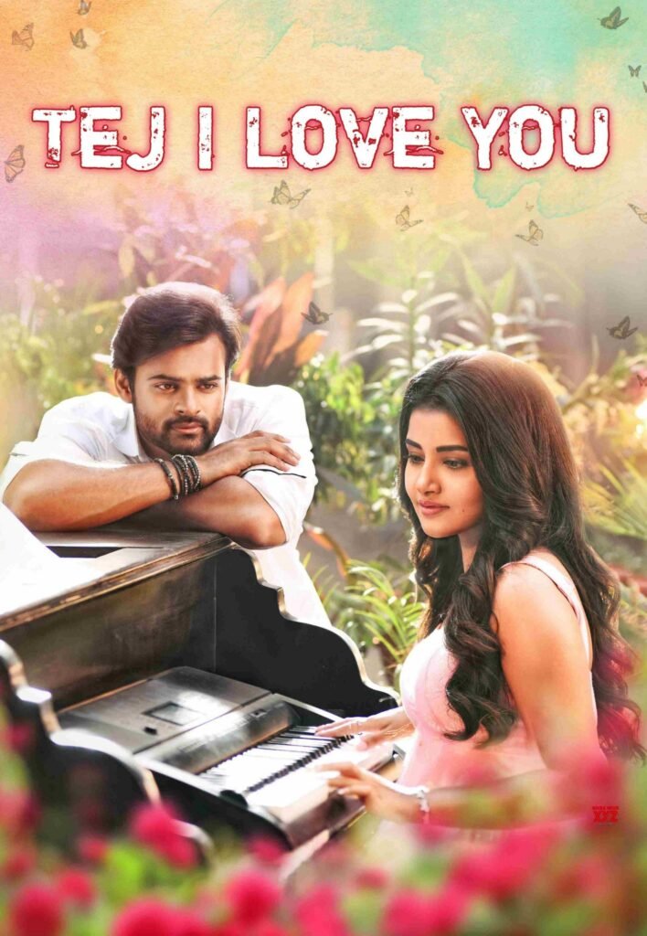 Free Tej I Love You (2018) (Hindi + Telugu) Dual Audio UnCut South Movie HD ESub – MP4Moviez
